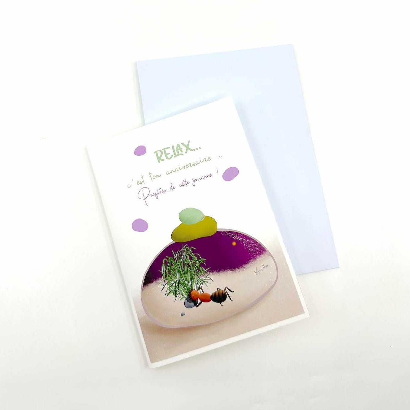 Carte d'anniversaire - Relax ! - Kisnelko